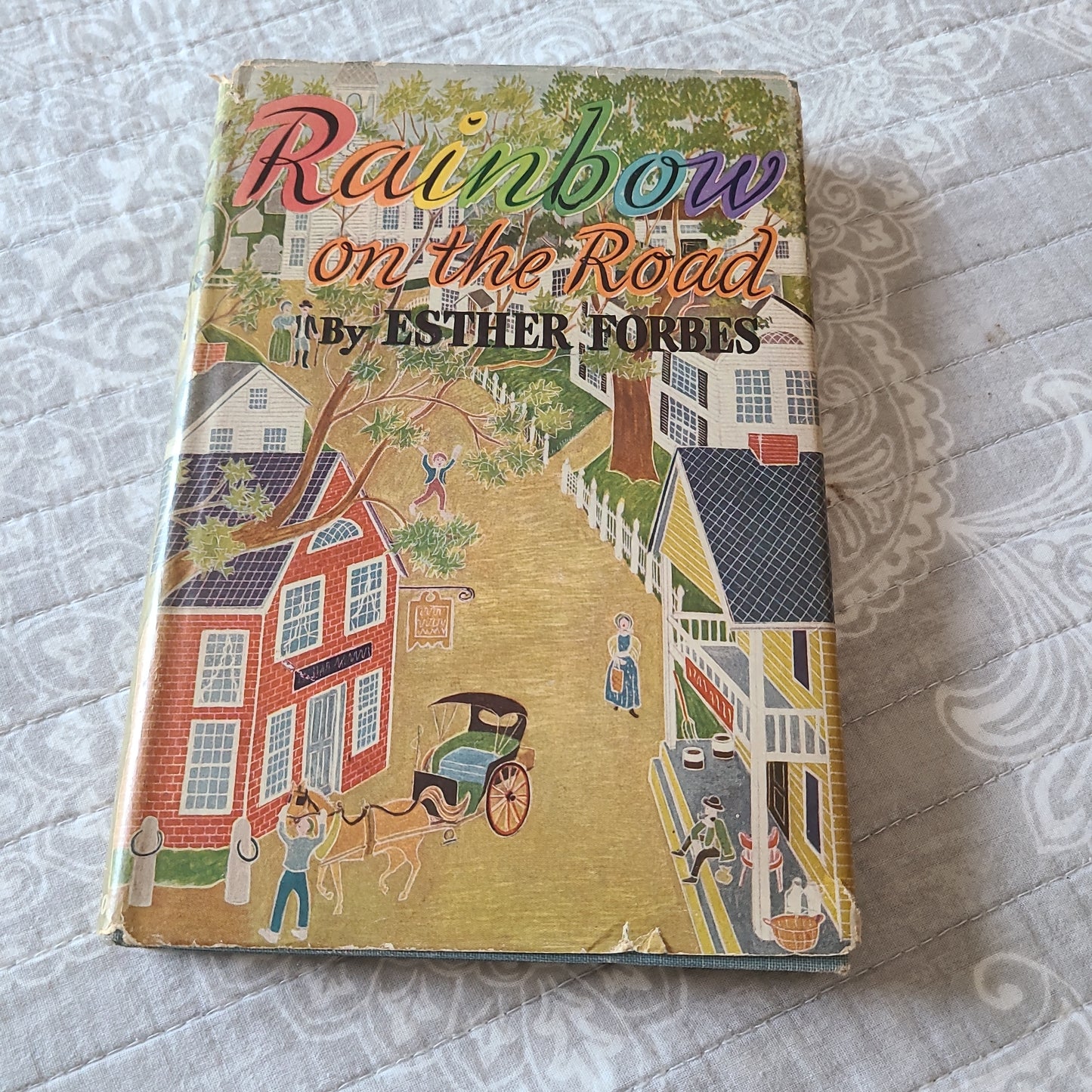 Vintage 1954 Rainbow On The Road by Esther Forbes 1ST EDITION Hardcover