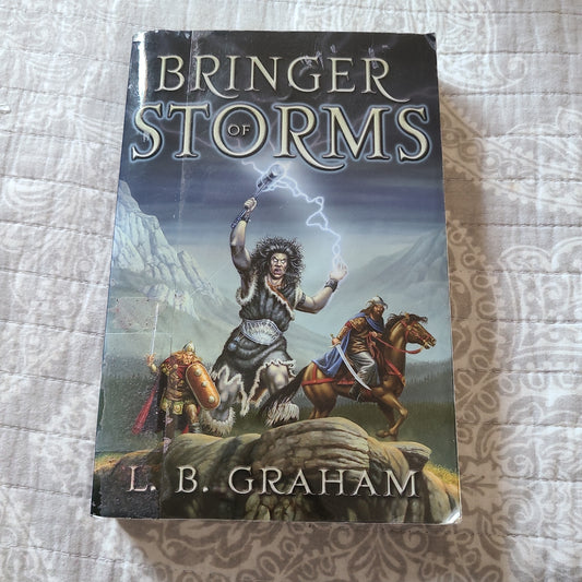 Bringer of Storms by L.B. Graham