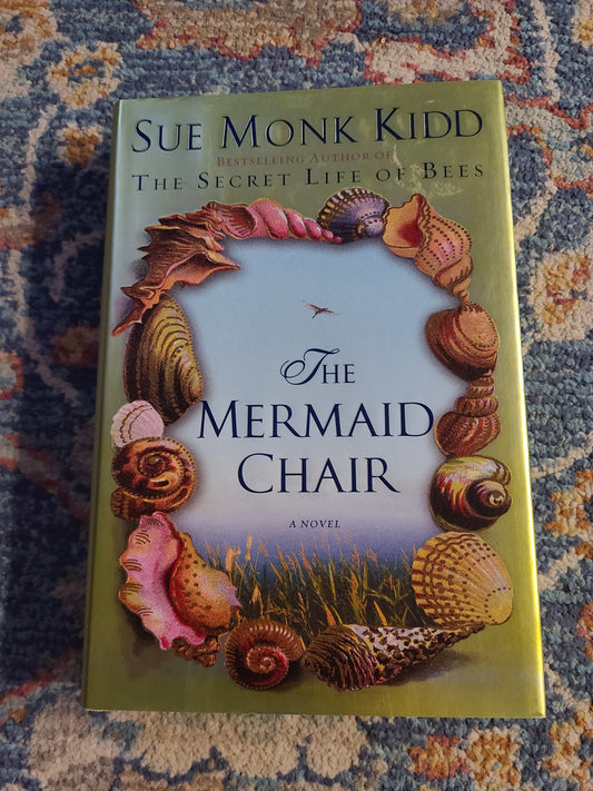 The Mermaid Chair by Sue Monk Kidd