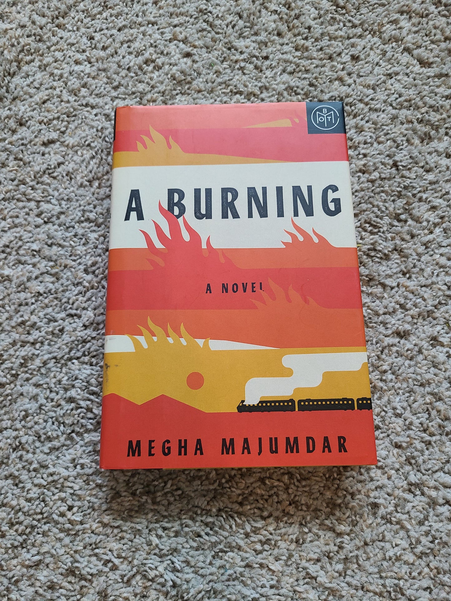 A Burning by Megha Majumdar